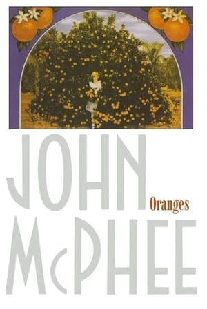 Seller image for Oranges by McPhee, John [Paperback ] for sale by booksXpress