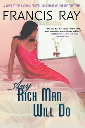 Imagen del vendedor de Any Rich Man Will Do (Invincible Women Series) by Ray, Francis [Paperback ] a la venta por booksXpress