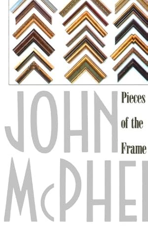 Seller image for Pieces of the Frame by McPhee, John [Paperback ] for sale by booksXpress