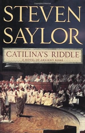 Seller image for Catilina's Riddle: A Novel of Ancient Rome (Novels of Ancient Rome) by Saylor, Steven [Paperback ] for sale by booksXpress