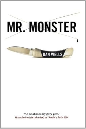Seller image for Mr. Monster (John Cleaver) by Wells, Dan [Paperback ] for sale by booksXpress