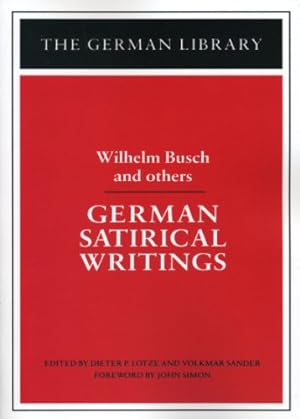 Image du vendeur pour German Satirical Writings: Wilhelm Busch and others (German Library) [Paperback ] mis en vente par booksXpress