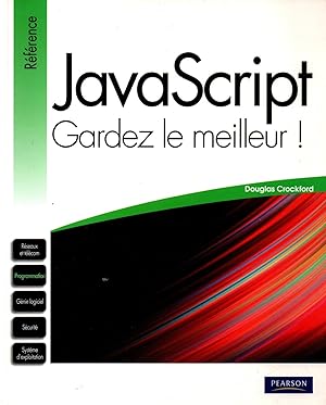 Imagen del vendedor de Javascript,gardez le meilleur! a la venta por JP Livres