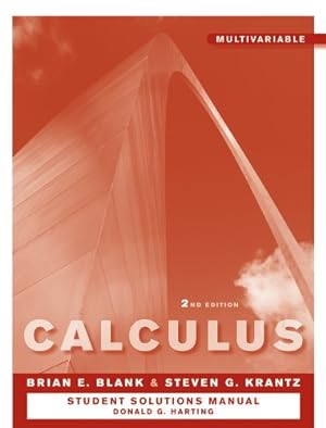 Imagen del vendedor de Student Solutions Manual to accompany Calculus: Multivariable 2e by Blank, Brian E., Krantz, Steven G. [Paperback ] a la venta por booksXpress