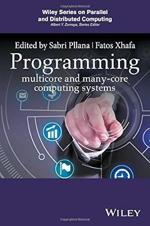 Seller image for Programming Multicore and Many-core Computing Systems (Wiley Series on Parallel and Distributed Computing) [Hardcover ] for sale by booksXpress