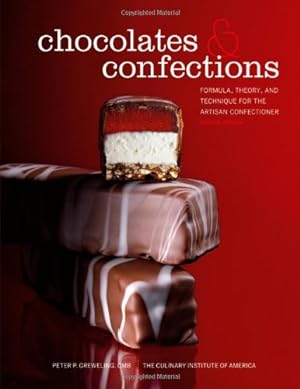 Image du vendeur pour Chocolates and Confections: Formula, Theory, and Technique for the Artisan Confectioner by Greweling, Peter P., The Culinary Institute of America (CIA) [Hardcover ] mis en vente par booksXpress