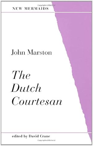 Seller image for The Dutch Courtesan (New Mermaids) by Marston, John [Paperback ] for sale by booksXpress