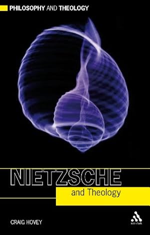 Immagine del venditore per Nietzsche and Theology (Philosophy and Theology) by Hovey, Craig [Paperback ] venduto da booksXpress