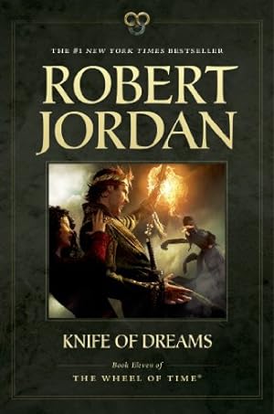Image du vendeur pour Knife of Dreams: Book Eleven of 'The Wheel of Time' by Jordan, Robert [Paperback ] mis en vente par booksXpress