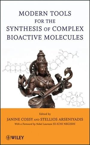 Imagen del vendedor de Modern Tools for the Synthesis of Complex Bioactive Molecules [Hardcover ] a la venta por booksXpress