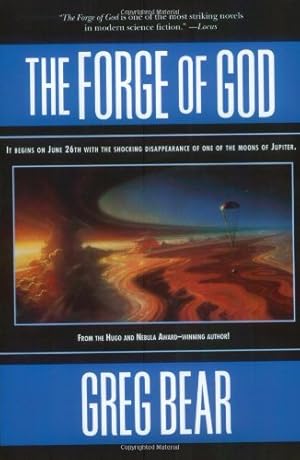 Seller image for The Forge of God by Bear, Greg [Paperback ] for sale by booksXpress