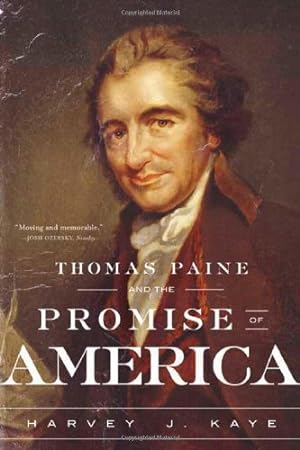 Seller image for Thomas Paine And The Promise Of Ame by Kaye, Harvey J. [Paperback ] for sale by booksXpress