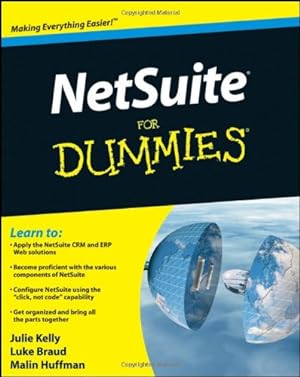 Seller image for NetSuite For Dummies by Kelly, Julie, Braud, Luke, Huffman, Malin [Paperback ] for sale by booksXpress