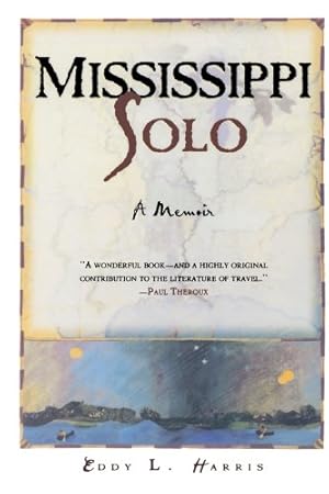 Seller image for Mississippi Solo: A River Quest by Harris, Eddy [Paperback ] for sale by booksXpress