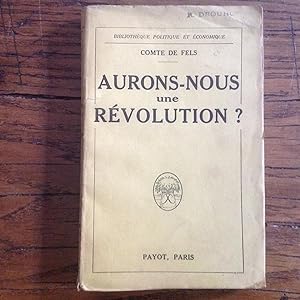 Immagine del venditore per Aurons- nous une REVOLUTION ? venduto da Lecapricorne