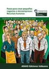 Pasos para crear pequeños negocios o microempresas: Recursos humanos