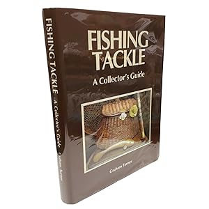 Imagen del vendedor de Fishing Tackle A Collector's Guide a la venta por Lion Books PBFA