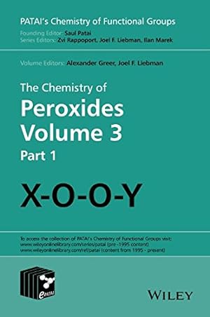 Seller image for The Chemistry of Peroxides, Volume 3 (Patai's Chemistry of Functional Groups) by Patai, Saul [Hardcover ] for sale by booksXpress