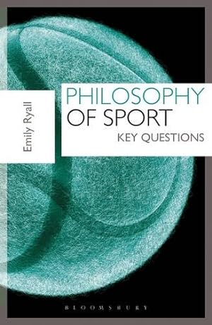 Seller image for Philosophy of Sport: Key Questions by Ryall, Emily [Paperback ] for sale by booksXpress