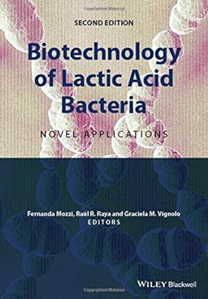 Seller image for Biotechnology of Lactic Acid Bacteria: Novel Applications [Hardcover ] for sale by booksXpress