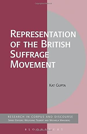 Seller image for Representation of the British Suffrage Movement (Corpus and Discourse) by Gupta, Kat [Paperback ] for sale by booksXpress