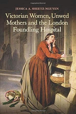 Seller image for Victorian Women, Unwed Mothers and the London Foundling Hospital [Soft Cover ] for sale by booksXpress