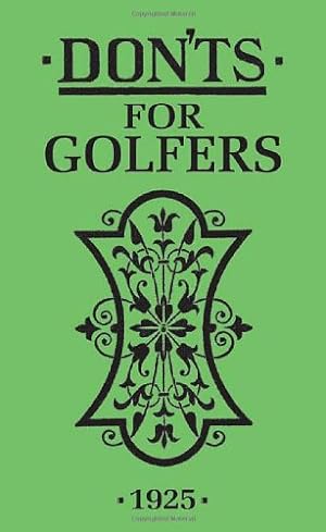 Imagen del vendedor de Don'ts for Golfers by Green, Sandy [Hardcover ] a la venta por booksXpress