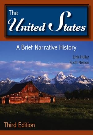 Immagine del venditore per The United States: A Brief Narrative History by Hullar, Link, Nelson, Scott [Paperback ] venduto da booksXpress