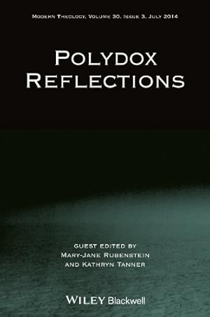 Bild des Verkufers fr Polydox Reflections (Directions in Modern Theology) by Rubenstein, Mary-Jane, Tanner, Kathryn [Paperback ] zum Verkauf von booksXpress