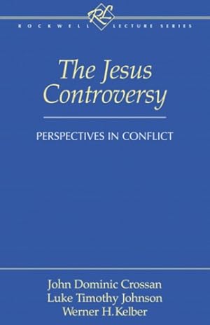 Immagine del venditore per The Jesus Controversy: Perspectives in Conflict (Rockwell Lecture) [Hardcover ] venduto da booksXpress