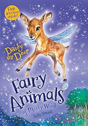 Seller image for Daisy the Deer: Fairy Animals of Misty Wood by Small, Lily [Paperback ] for sale by booksXpress