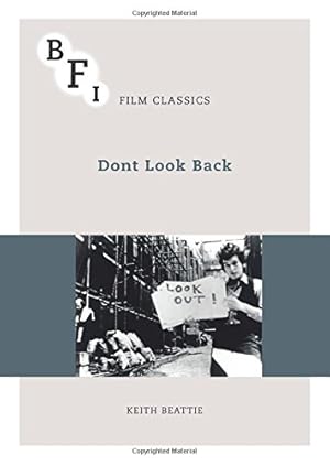 Immagine del venditore per Dont Look Back (BFI Film Classics) by Beattie, Keith [Paperback ] venduto da booksXpress