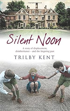 Image du vendeur pour Silent Noon by Kent, Trilby [Paperback ] mis en vente par booksXpress