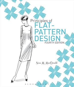 Seller image for Principles of Flat Pattern Design 4th Edition by MacDonald, Nora M. [Paperback ] for sale by booksXpress