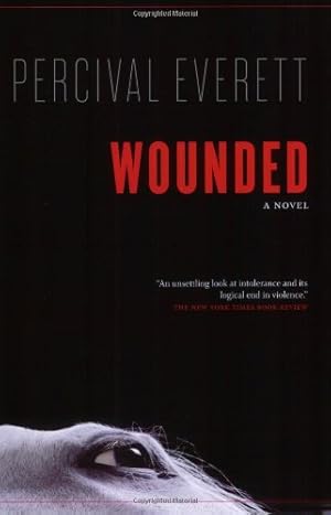 Imagen del vendedor de Wounded: A Novel by Everett, Percival [Paperback ] a la venta por booksXpress