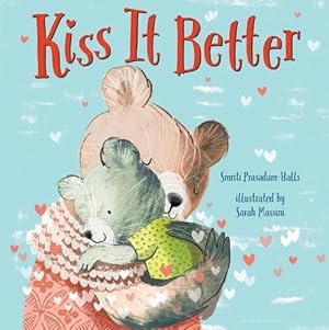 Seller image for Kiss It Better (padded board book) by Prasadam-Halls, Smriti [Board book ] for sale by booksXpress