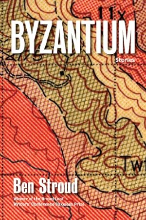 Immagine del venditore per Byzantium: Stories by Stroud, Ben [Paperback ] venduto da booksXpress
