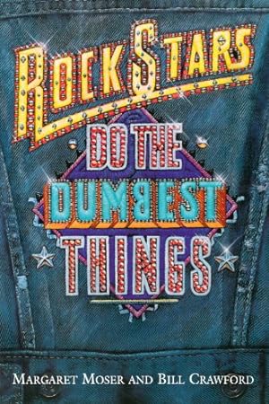 Immagine del venditore per Rock Stars Do The Dumbest Things [Soft Cover ] venduto da booksXpress