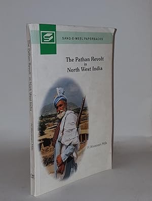 Seller image for THE PATHAN REVOLT IN NORTH WEST INDIA for sale by Rothwell & Dunworth (ABA, ILAB)