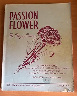 Bild des Verkufers fr Passion Flower: The Story Of Carmen zum Verkauf von Scarthin Books ABA, ILAB.