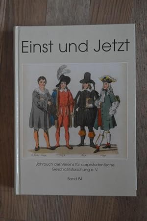 Einst und Jetzt , Band 54 , Jahrbuch des Vereins für copsstudentische Geschichtsforschung e.V.