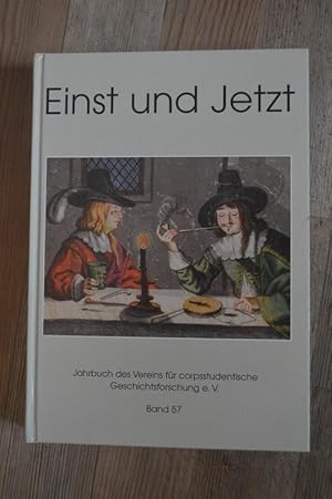 Einst und Jetzt , Band 57 , Jahrbuch des Vereins für copsstudentische Geschichtsforschung e.V.