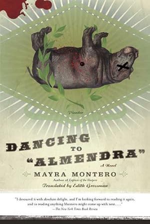 Seller image for Dancing to "Almendra": A Novel by Montero, Mayra [Paperback ] for sale by booksXpress