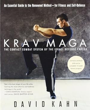 Bild des Verkufers fr Krav Maga: An Essential Guide to the Renowned Method--for Fitness and Self-Defense by Kahn, David [Paperback ] zum Verkauf von booksXpress