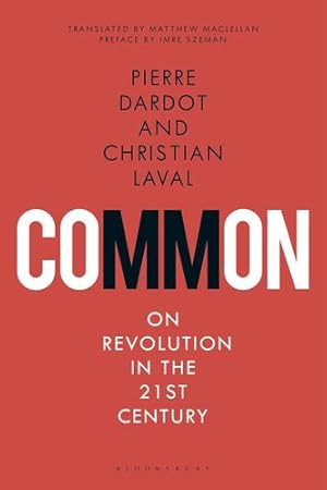 Image du vendeur pour Common: On Revolution in the 21st Century [Hardcover ] mis en vente par booksXpress