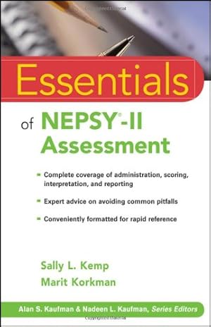 Image du vendeur pour Essentials of NEPSY-II Assessment by Kemp, Sally L., Korkman, Marit [Paperback ] mis en vente par booksXpress