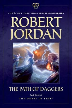 Seller image for The Path of Daggers: Book Eight of 'The Wheel of Time' by Jordan, Robert [Paperback ] for sale by booksXpress