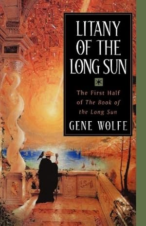 Seller image for Litany of the Long Sun: Nightside the Long Sun and Lake of the Long Sun (Book of the Long Sun, Books 1 and 2) by Gene Wolfe [Paperback ] for sale by booksXpress