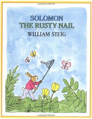 Seller image for Solomon the Rusty Nail (Michael Di Capua Books) by Steig, William [Paperback ] for sale by booksXpress