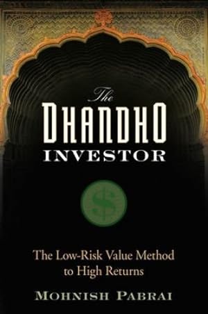 Image du vendeur pour The Dhandho Investor: The Low-Risk Value Method to High Returns by Pabrai, Mohnish [Hardcover ] mis en vente par booksXpress